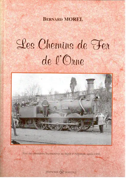Morel, Les Chemins de Fer de l"Orne