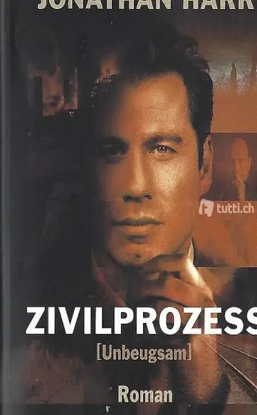  Jonathan Harr - Zivilprozess (Unbeugsam) / Thriller