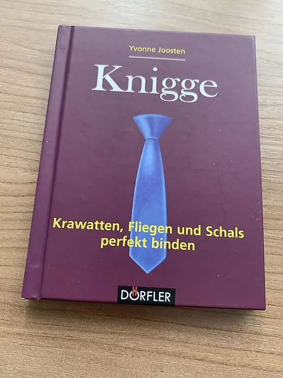 Knigge - Krawatten, Fliegen und Schals perfekt binden