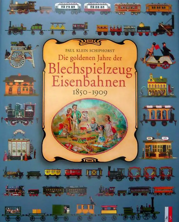 Klein, Die goldenen Jahre der Blechspielzeug Eisenbahnen