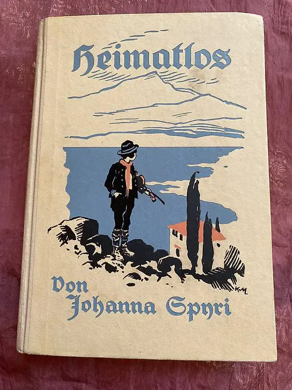 Heimatlos Johanna Spyri von 1932 Gebundenes Buch mit Bildern