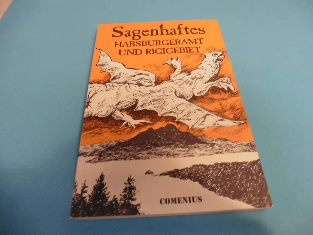 Sagenhaftes Habsburgeramt und Rigigbiet. J. Muheim.