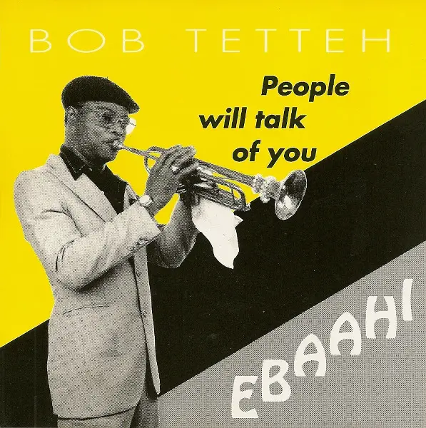 Bob Tetteh - People will talk of you