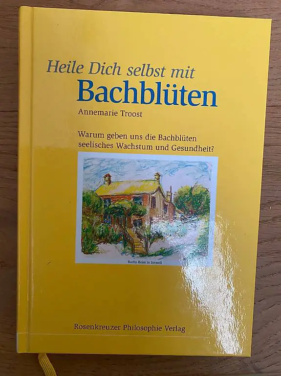 Heile dich selbst mit Bachblüten
