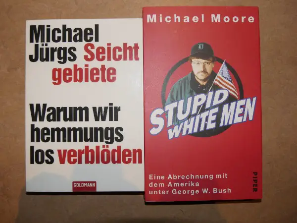 M. Jürgs - Seichtgebiete / M. Moore - Stupid White Men