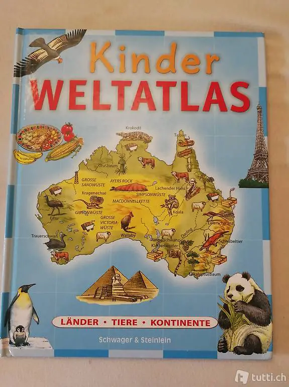 Kinder Weltatlas, Länder, Tiere, Kontinente