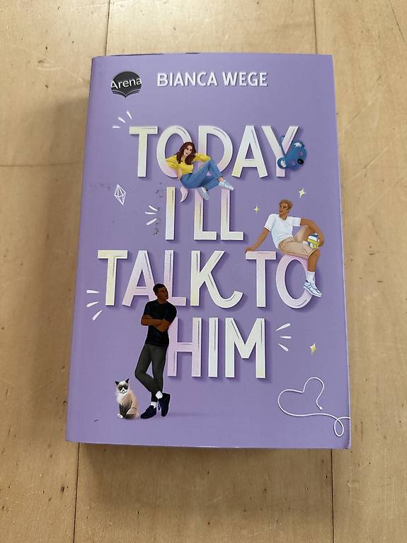 Today I"ll Talk to Him von Bianca Wege