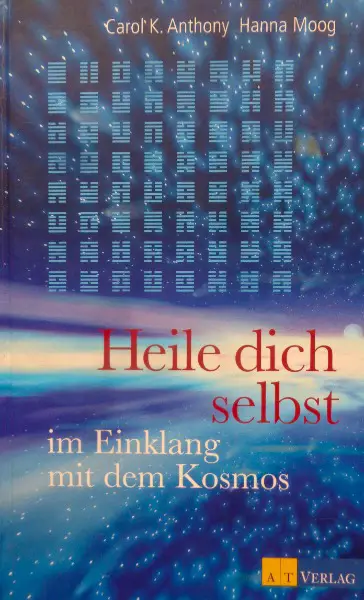 Heile dich selbst - im Einklang mit dem Kosmos