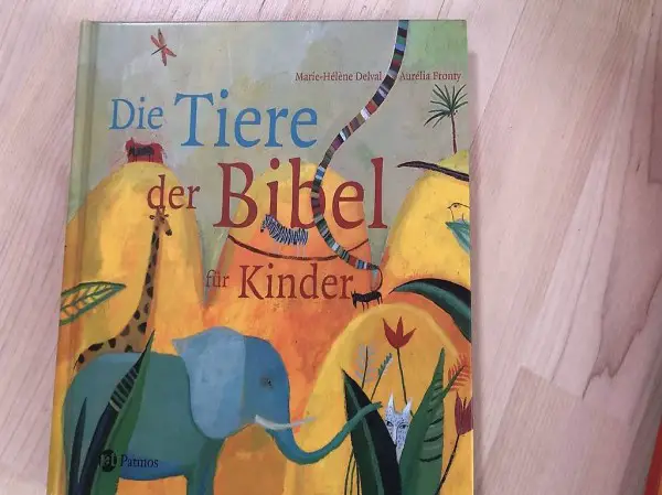 Die Tiere der Bibel für Kinder das tolle Geschenk