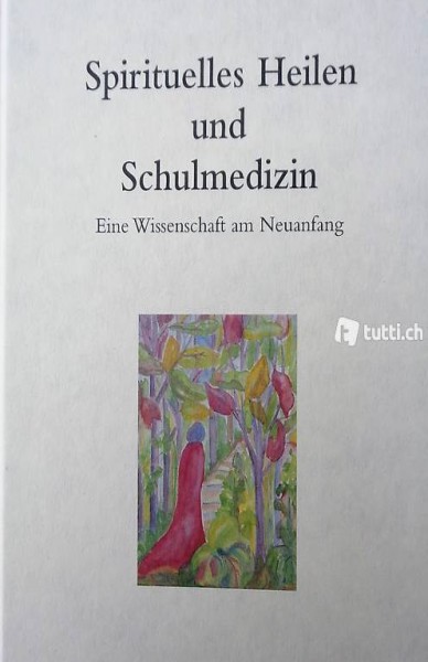  Bösch, Spirituelles Heilen und Schulmedizin