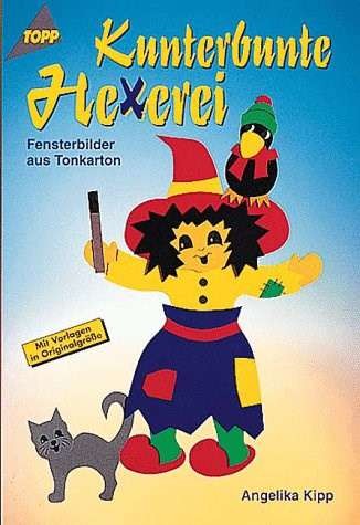 Kunterbunte Hexerei Topp 1886 Angelika Kipp