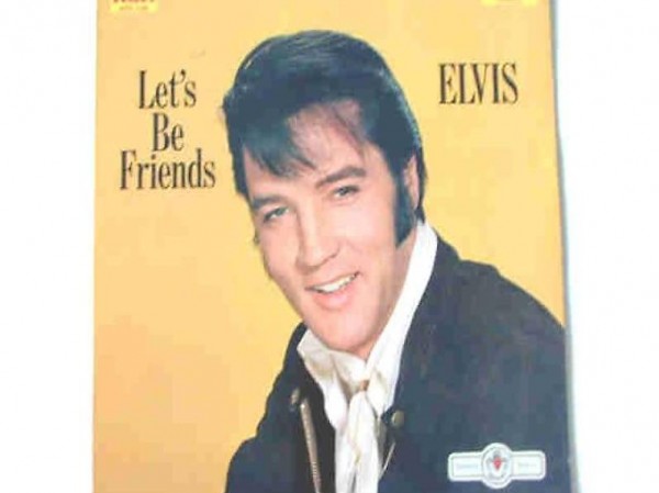 ELVIS PRESLEY - Let"s Be Friends (LP)
