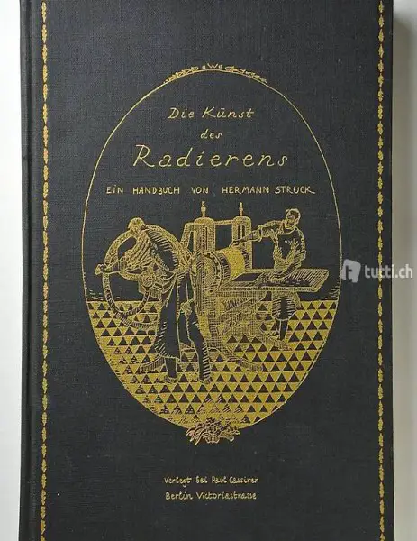 Struck, Hermann. Die Kunst des Radierens.