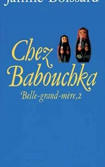 Livre "chez Babouchka" - Janine Boissard