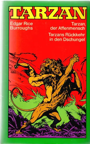 Tarzan, der Affenmensch. Tarzans Rückkehr in den Dschungel