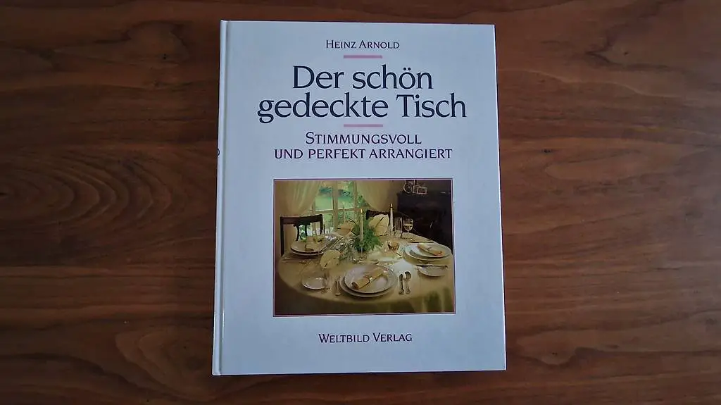 Buch: Der schön gedeckte Tisch (142 Seiten)