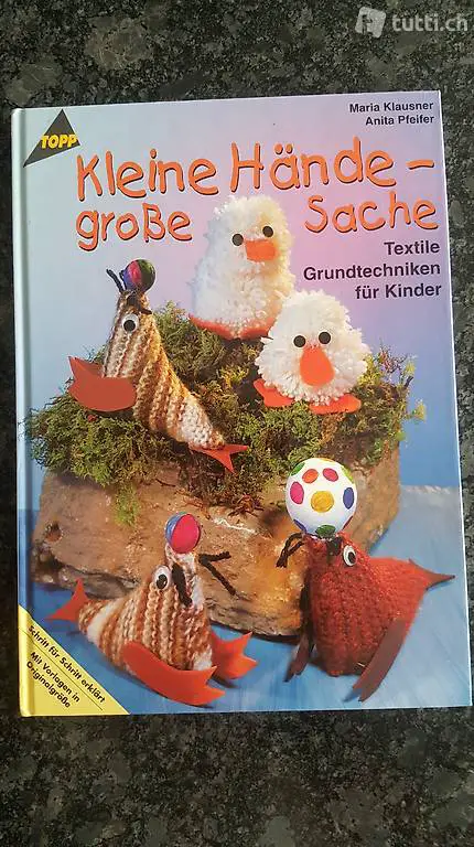 Kleine Hände, grosse Sache-Textile Grundtechniken für Kinder