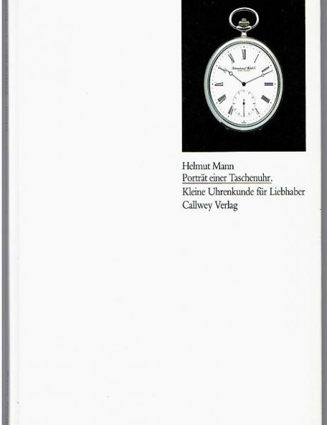 Porträt einer Taschenuhr Buch Gebunden 1984 Helmut Mann
