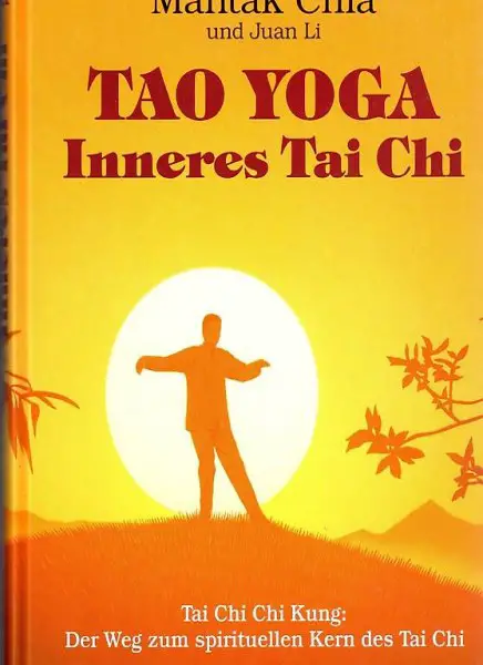 Chia, TAO YOGA - Inneres Tai Chi
