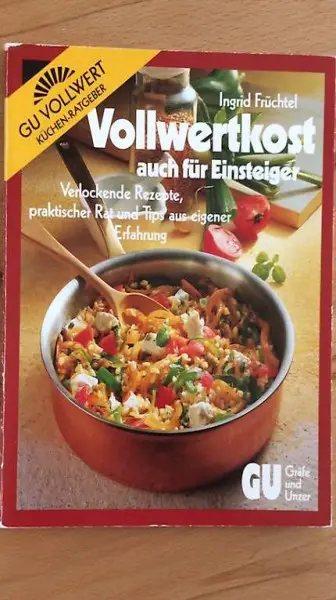 Vollwertkost auch für Einsteiger