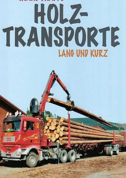  Holztransporte - lang und kurz