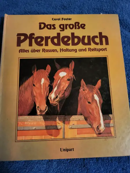 Das grosse Pferdebuch von C. Foster