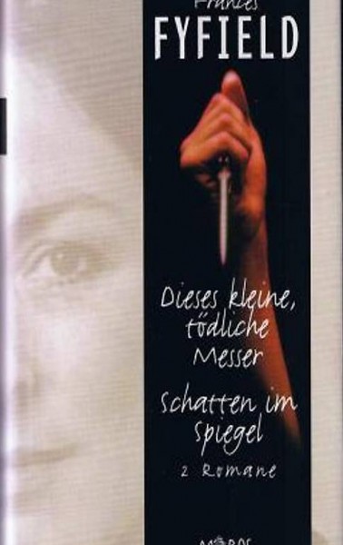  Frances Fyfield - Dieses kleine, tödliche Messer .........