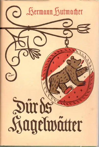 Hutmacher, Dür ds Hagelwätter