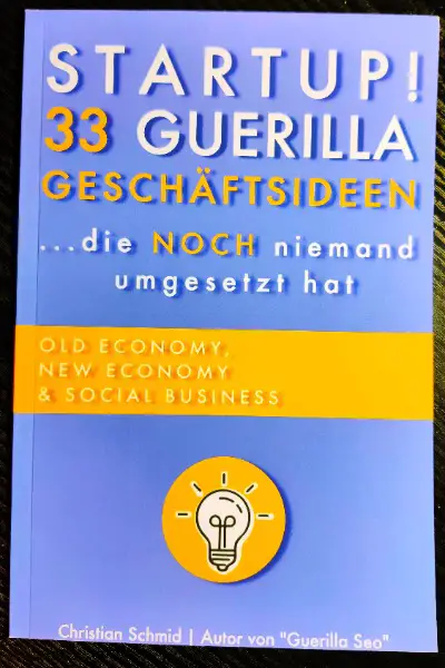 Buch "Startup33 Guerilla-Geschäftsideen" von Christian Schmid
