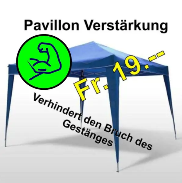 Pavillon- oder Partyzeltverstärkung