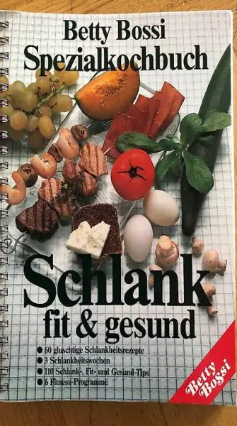 Betty Bossi Spezialkochbuch Schlank fit & gesund
