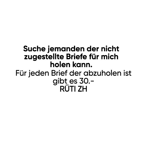 Ich suche jemanden der für mich Post abholt (vollmacht)