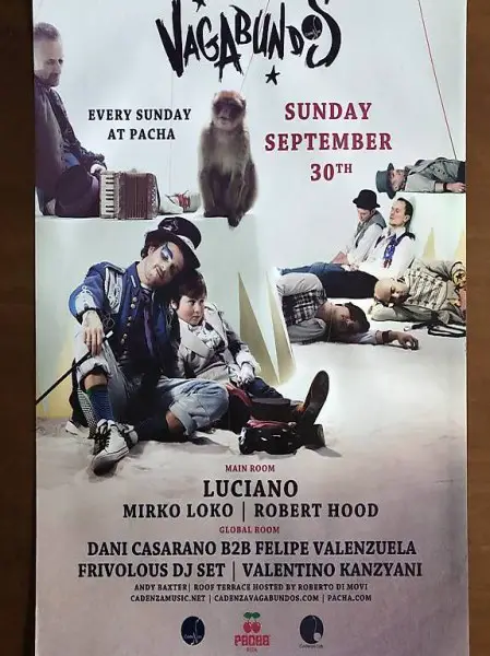 VAGABUNDOS @ Pacha - Opening / Closing / General