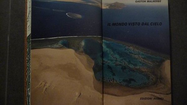 GASTON MAHLERBE - IL MONDO VISTO DAL CIELO