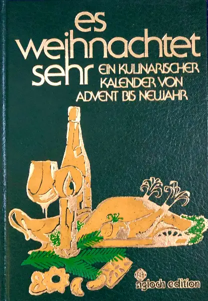 Es weihnachtet sehr.Ein kulinar.Kalender