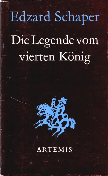 Schaper, Die Legende vom vierten König