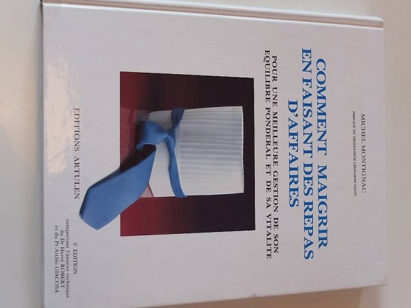 Livre comment Maigrir Repas d"affaire