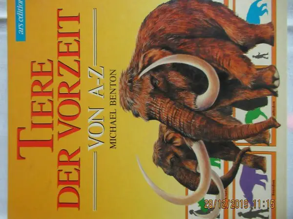  TIERE DER VORZEIT VON A - Z Michael Benton