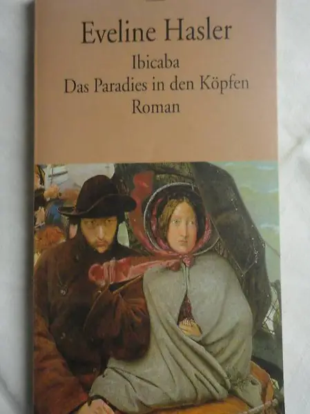  Eveline Hasler, Ibicana, Das Paradies in den Köpfen