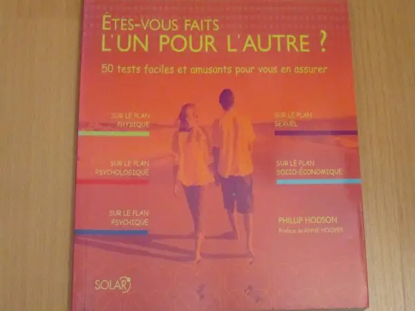 Êtes-vous faits l"un pour l"autre ?