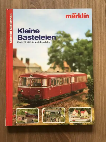 Märklin Bibliothek Buch Kleine Basteleien neuwetig
