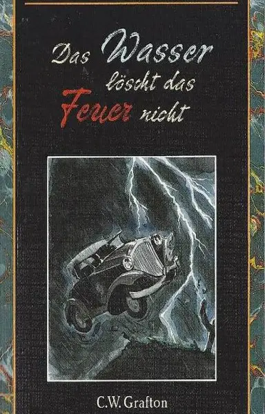  C.W. Grafton - Das Wasser löscht das Feuer nicht / Krimi