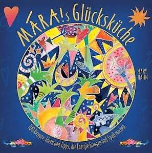 Mara"s Glücksküche Buch