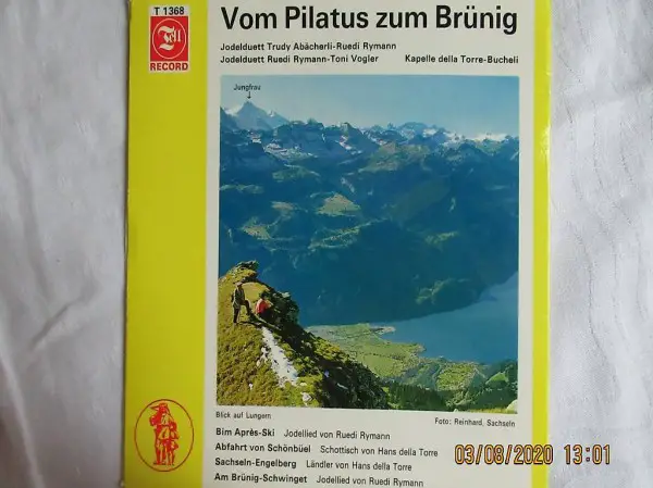  Vom Pilatus zum Brünig, eine Single aus dem letzten Jahrhund