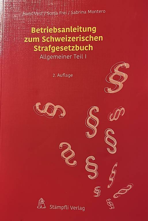 Betriebsanleitung zum Schweizerischen Strafgesetzbuch