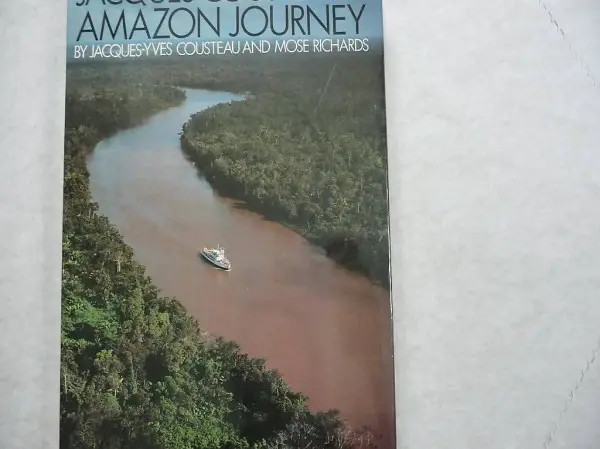Jacques Cousteau"s Amazon Journey