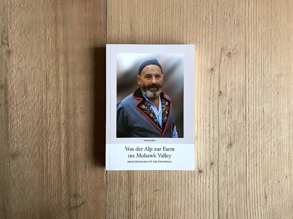 Von der Alp zur Farm ins Mohawk Valley - Werner Eberli