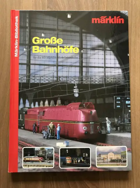 Märklin Bibliothek Buch Grosse Bahnhöfe neuwetig