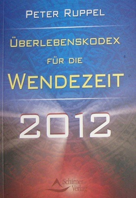 Überlebenskodex für die Wendezeit 2012