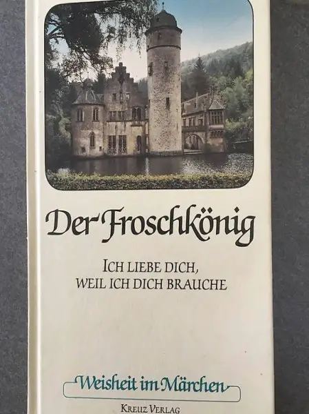 Zu viele Engel, Froschkönig ( Märchen), V.Kast: wenn wir uns